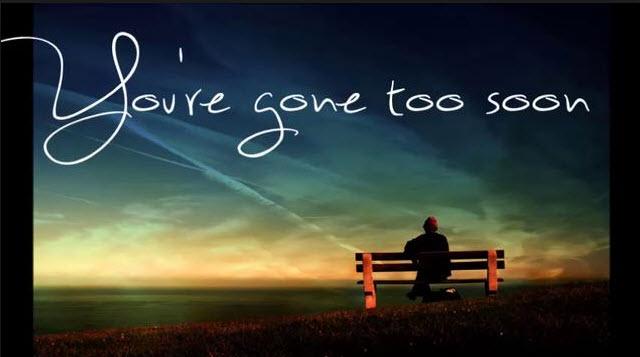 Gone Too Soon Sky